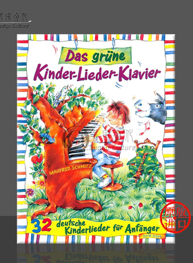 施密茨 绿色儿歌 32首德国儿童歌曲钢琴独奏 德国进口大熊原版乐谱书 Das gruene Kinder Lieder Klavier DV31099