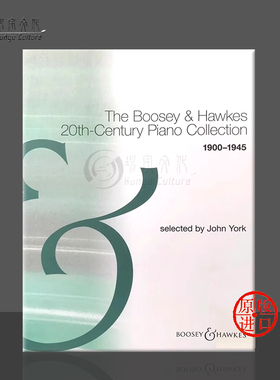 二十世纪钢琴作品选集 1900-1945 博浩原版进口乐谱书 The Boosey Hawkes 20th Century piano BH102383