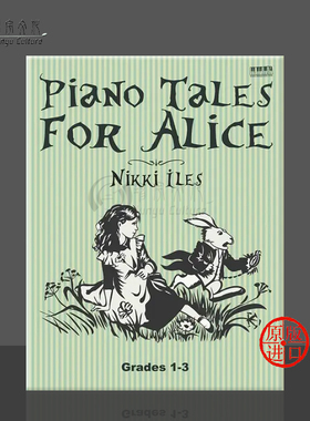 尼基艾尔斯爱丽丝钢琴故事 海伦德原版乐谱书 Nikki Iles Piano Tales for Alice EVC030