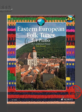 东欧民谣曲调 25首传统钢琴曲目 附CD 德国朔特原版乐谱书 Eastern European Folk Tunes Piano 25 Traditional Pieces ED13646