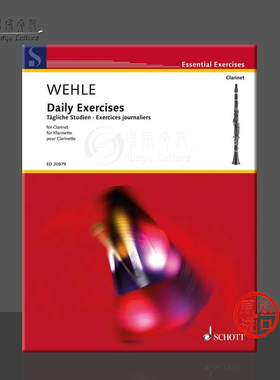 韦勒 日常练习曲集 单簧管独奏 德国朔特原版进口乐谱书 Reiner Wehle Daily Exercises for Clarinet ED20879