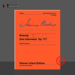 Brahms 三首间奏曲 乐谱书 勃拉姆斯 piano 钢琴独奏带指法 for op117 UT50023 维也纳UE净版 Intermezzos Johannes
