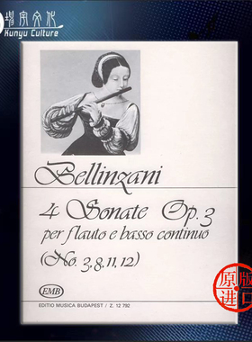 贝林扎尼四首奏鸣曲Op3 Nos 3/8/11/12 长笛和钢琴 布达佩斯 原版乐谱书 4 Sonate flauto e basso continuo Flute Piano Z12792