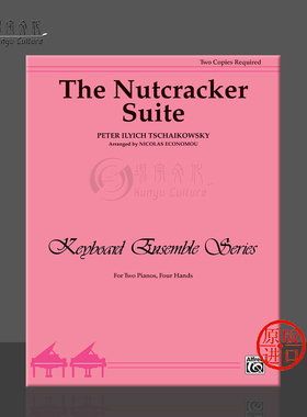 柴可夫斯基 胡桃夹子 双钢琴四手联弹 Alfred原版进口乐谱书 Tchaikovsky The Nutcracker Suite Piano Duo 00-PA02282