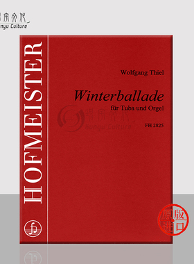 蒂尔 冬季叙事曲大号和管风琴 德国霍夫曼斯特 原版进口乐谱书 Thiel Wolfgang Winter Ballade for Tuba and Organ FH2825