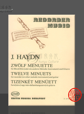 海顿 12首小步舞曲 室内乐二重奏 竖笛或其他旋律乐器和吉他 布达佩斯原版乐谱书 Minuets guitar Mixed Chamber Duo Z 12915