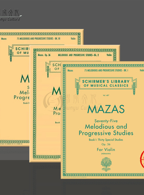 马扎斯 75首渐进练习曲Op36 小提琴独奏 全套共一至三卷 希尔默Mazas 75 Melodious and Progressive Studies Violin