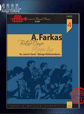 安塔尔 法卡斯 瓶舞 管乐队 总谱 布达佩斯 原版进口乐谱书 Farkas Antal Bottle Dance  for concert band score Z14706