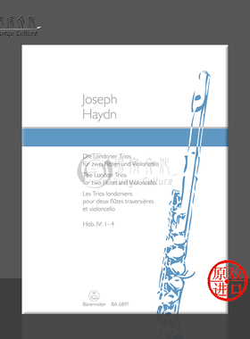 海顿 伦敦三重奏 HobIV1-4 双长笛和大提琴 分谱 骑熊士原版乐谱 Haydn The London Trios for Two Flutes and Violoncello BA6897