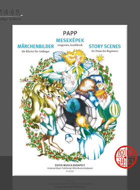 拉约什帕普 故事情景 初级钢琴作品 钢琴独奏 布达佩斯原版乐谱书 Papp Lajos Story Scenes for piano for beginners Z13217