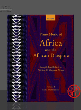 非洲钢琴曲与非洲移民第1卷 Oxford原版乐谱书 Piano Music of Africa and the African Diaspora Volume 1 9780193868229