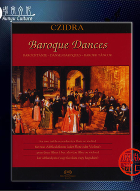 巴洛克舞曲集 两支高音竖笛或长笛或小提琴 布达佩斯 乐谱书 Baroque Dances for two treble recorders/flute/violin Z14276