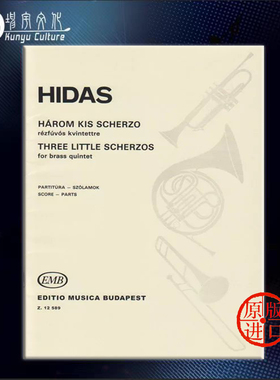 希达斯 三首小谐谑曲 铜管五重奏 布达佩斯原版书 Three Little Scherzos for brass quintet score parts Brass Quintet Z12589