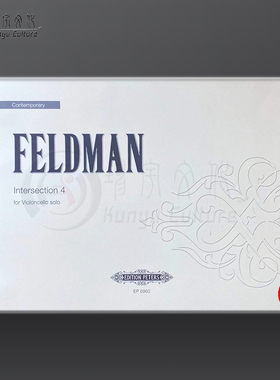 费尔德曼 交汇点 四 大提琴独奏 单曲3页 Peters 彼得斯原版进口乐谱书 Morton Feldman Intersection IV Cello EP6960