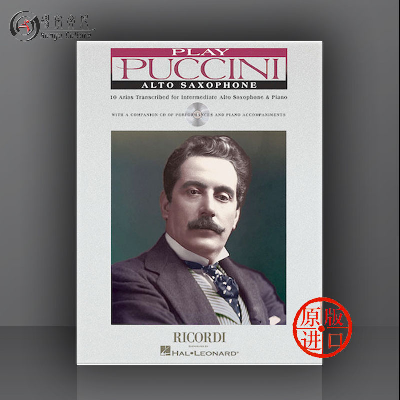 普契尼10首咏叹调 中音萨克斯演奏乐谱 附CD Ricordi 原版书 Play Puccini 10 Arias Transcribed for Alto Saxophon HL 50484651 书籍/杂志/报纸 艺术类原版书 原图主图