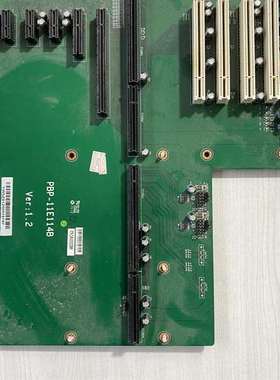 议价PBP-11E114B Ver:1.2 工控机底板 使用中拆适用