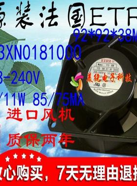 议价113XN0181000 208-240V 12/11W 85/75MA 92*92*38MM 原装法国