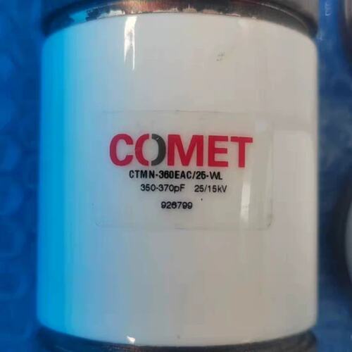 议价COMET科密真空电容CTMN-360EAC/25-WL！3可维修