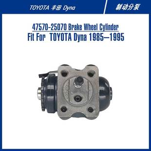 Wheel Brake Cylinder For 制动总泵 47570 Dyna 25070
