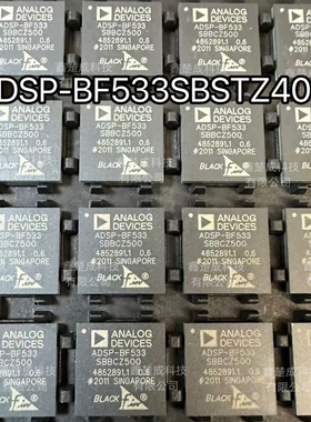 全新原装 ADSP-BF533 ADSP-BF533SBBCZ500 数字信号嵌入式处理器