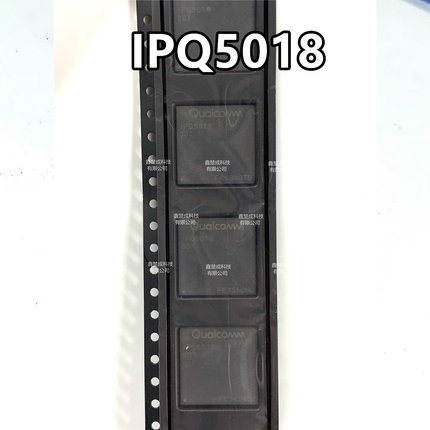 原装正品 IPQ5018-0-MRQFN232-TR-01-0 QFN IPQ-5018 WIFI6芯片