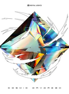 Digital Logics - COSMIC DAYDREAM