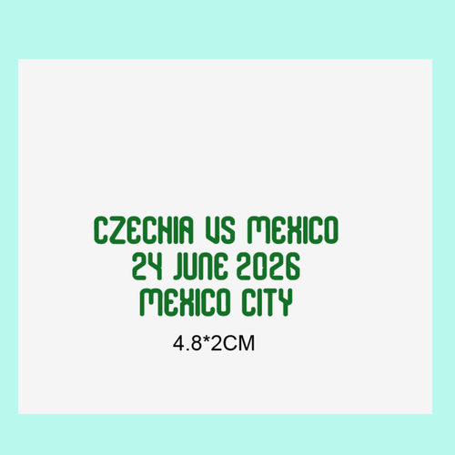 2026墨西哥对捷克对赛小字Mexico Match Details热转印足球印字
