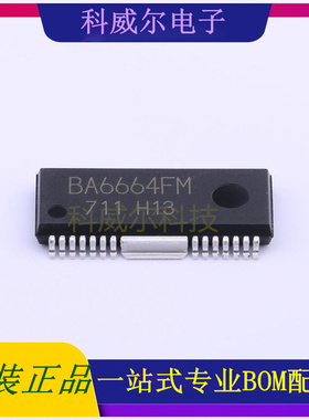 BA6664FM-E2 封装HSOP-28ROHM(罗姆)电机驱动芯片 全新原装