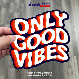 ONLY VIBES汽车贴纸卡通字母设计车身后备箱diy贴花 GOOD