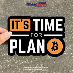 Plan FOR TIME B贴花比特币备选计划字母创意汽车车身贴纸