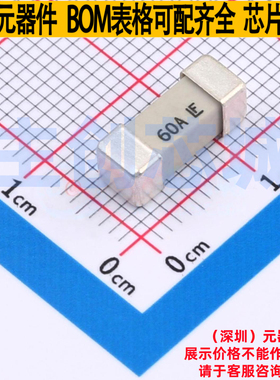 一次性保险丝 0456060.DRSDE SMD,12.2x4.5mm Littelfuse/力特