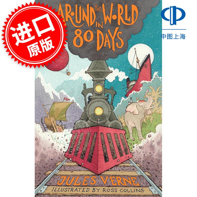 现货 80天环游地球 Ross Collins插画 青少年读物 凡尔纳 英文原版 Around the World in Eighty Days 8-12岁