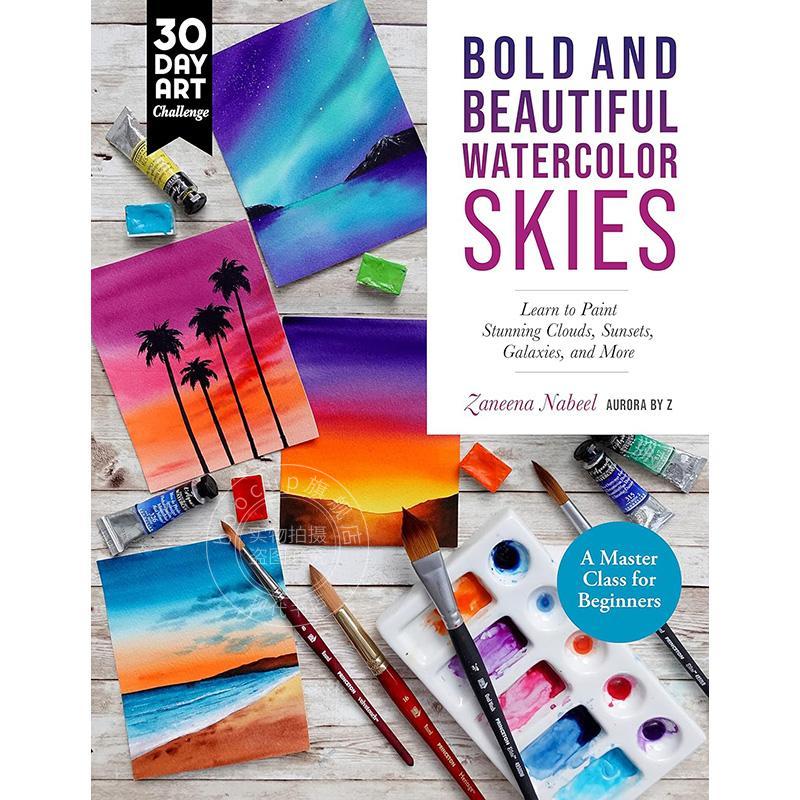 大胆而美丽的水彩天空 英文原版 水彩教学 Bold and Beautiful Watercolor Skies