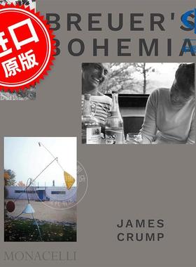 布鲁尔的波西米亚洲 Breuer's Bohemia: The Architect  His Circle  and Midcentury Houses in New England 英文原版