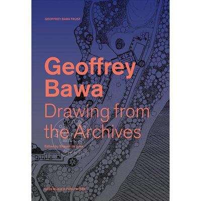 杰弗里巴瓦 从档案中绘制 斯里兰卡建筑大师 英文原版 艺术画册 Geoffrey Bawa: Drawing from the Archives