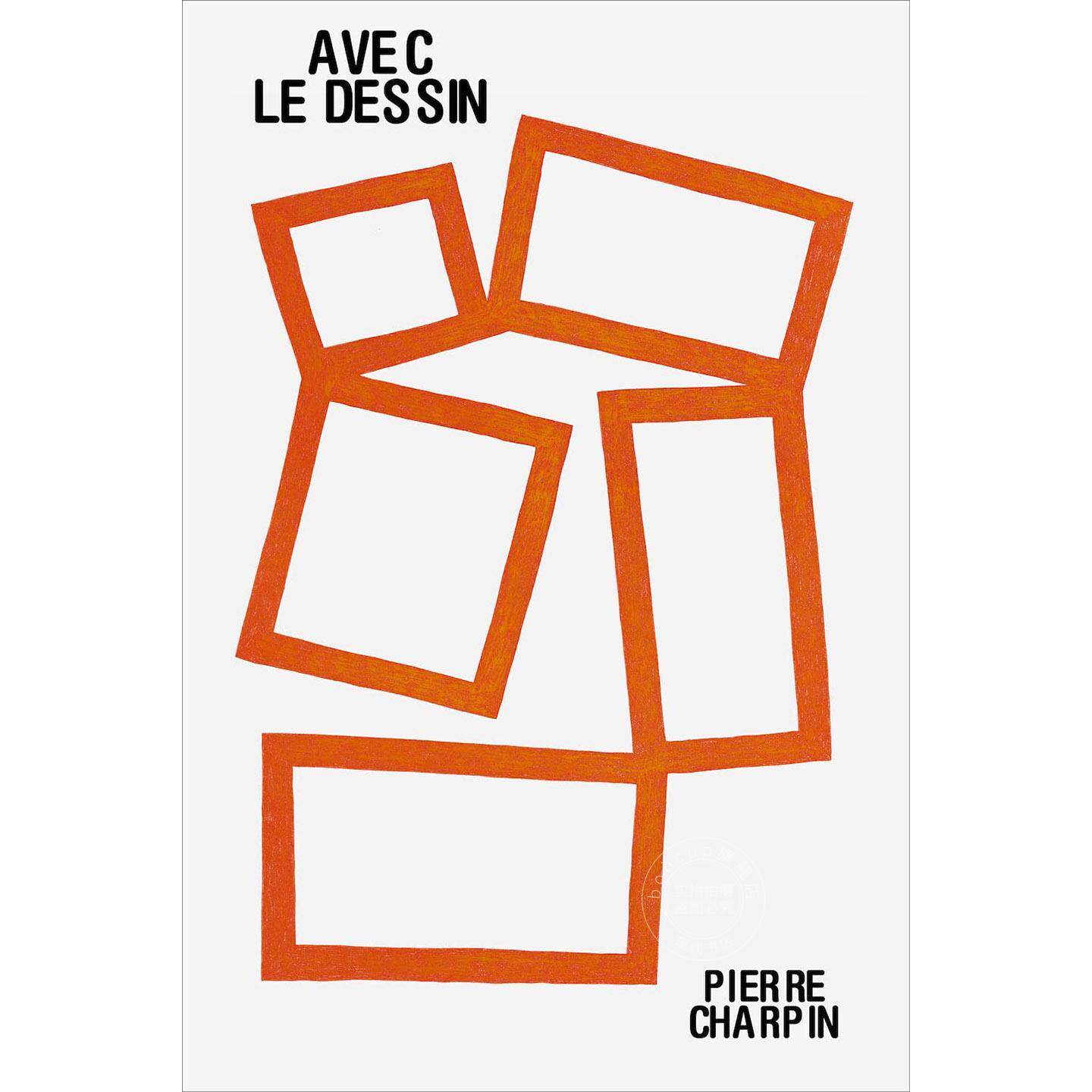 皮埃尔·夏潘 绘画之道 艺术画集 进口原版 Pierre Charpin Avec le Dessin 英法双语