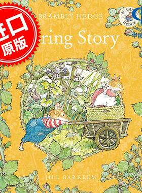 野蔷薇村的故事 春天的故事 儿童绘本故事 Jill Barklem 英文原版 Brambly Hedge Spring Story 巴克莲 亲子阅读 3-6岁