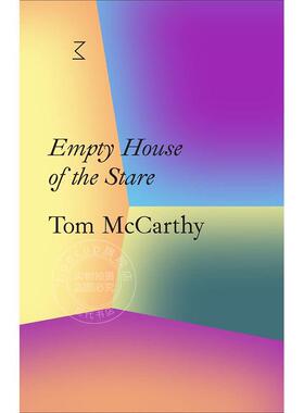 汤姆?麦卡锡 凝视的空屋 艺术理论 英文原版 Tom McCarthy: Empty House of the Stare