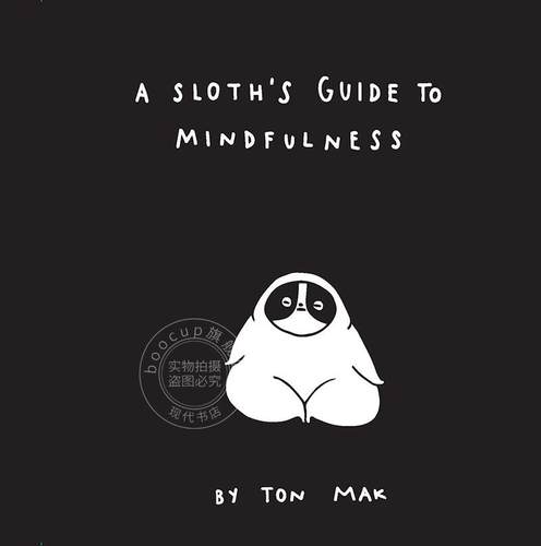 现货 做自己就很好 Ton Mak绘本 英文原版 A Sloth's Guide to Mindfulness