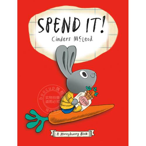 现货 小兔子学花钱系列 花钱 怎么赚钱花钱省钱 树立正确的金钱观念 Spend It! Moneybunny Cinders McLeod 3-7岁孩子的首套财商启