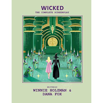 预售 魔法坏女巫：完整剧本 电影周边书 英文原版 Wicked: The Complete Screenplay