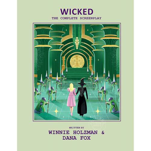 现货 魔法坏女巫：完整剧本 电影周边书 英文原版 Wicked: The Complete Screenplay