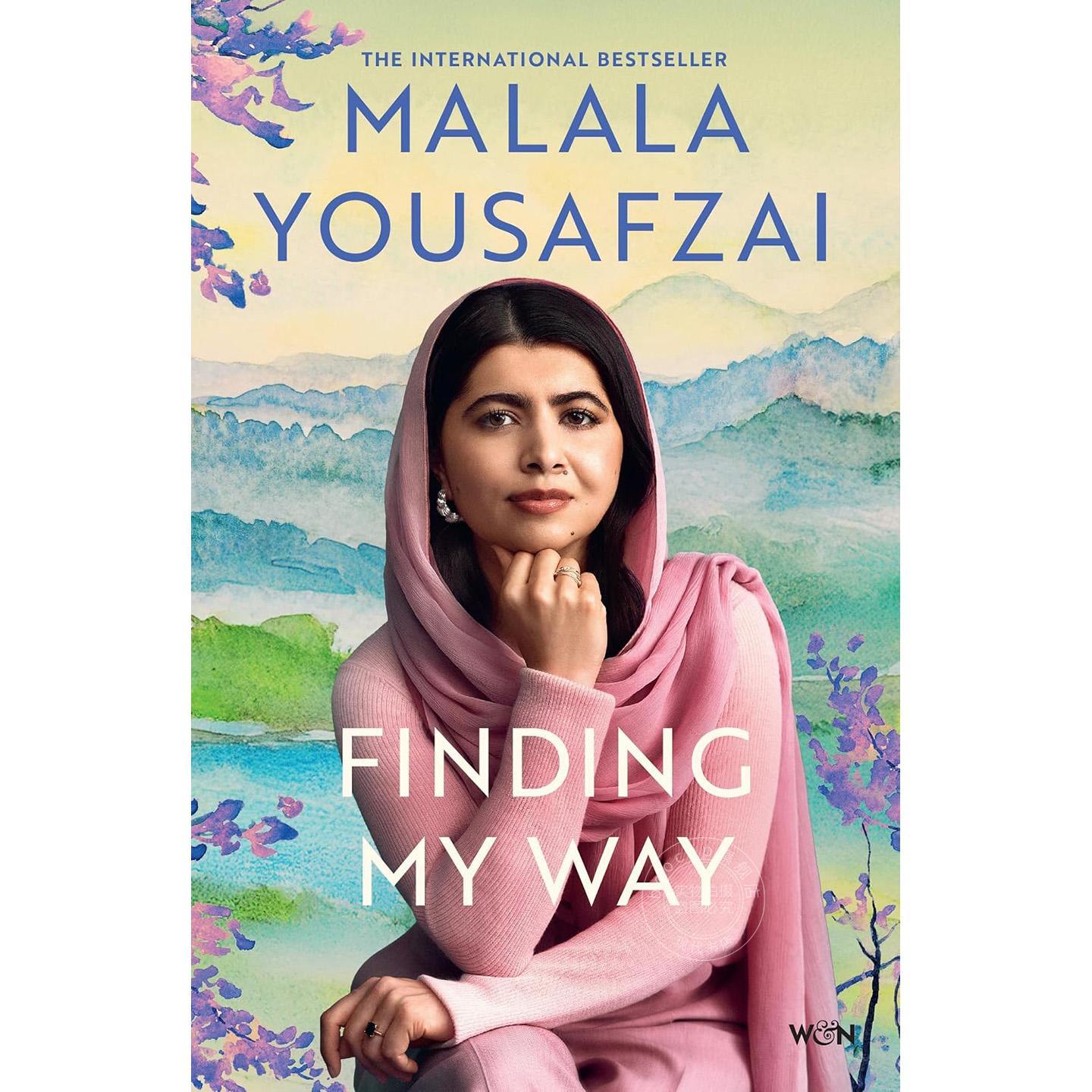 寻找自我之路:马拉拉全新自传 马拉拉·尤萨夫扎伊 Malala Yousafzai 英文原版 Finding My Way