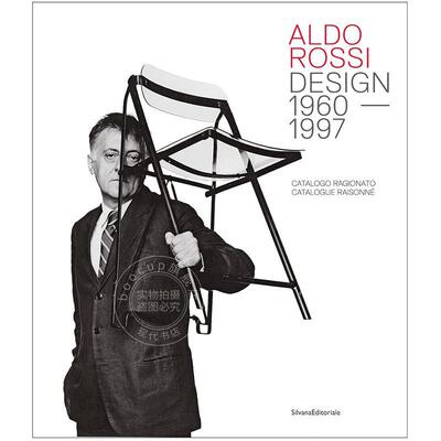 现货 阿道·罗西作品全集 意大利建筑师设计师 艺术画册 英文原版 Aldo Rossi Design 1960–1997 Catalogue Raisonne
