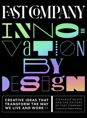 快速公司创新设计 英文原版 Fast Company Innovation by Design 商业趋势企业行业发展英文原版指南 Stephanie Mehta