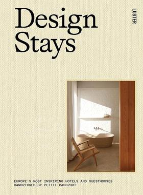 设计住宿：欧洲最具启发性的酒店和宾馆 Pauline Egge 室内设计 英文原版 DesignStays: Europe's Most Inspiring Hotels and Gues