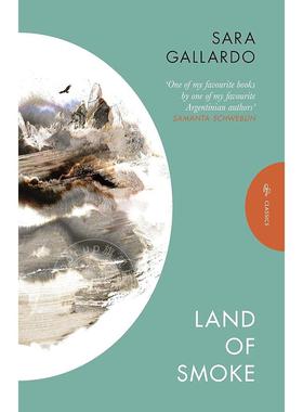 烟雾之地 Sara Gallardo 莎拉·加利亚多 英文原版 Land of Smoke