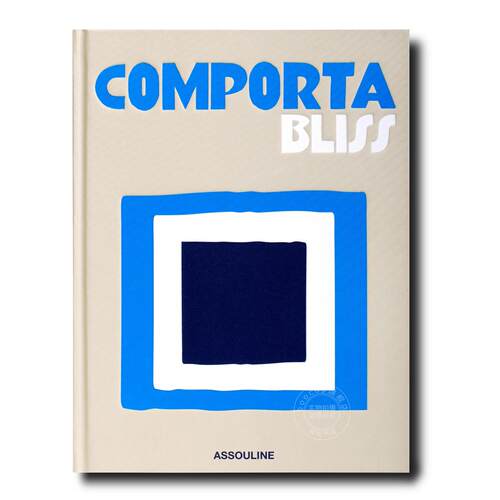 康波塔之乐 旅游与人文指南 Assouline出版社 卡洛斯·索萨 Carlos Souza 英文原版 Comporta Bliss