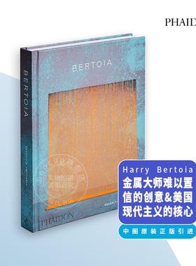 哈里·伯托埃：金属工人 Bertoia: The Metalworker 英文原版 意大利家具设计师Bertoia作品集
