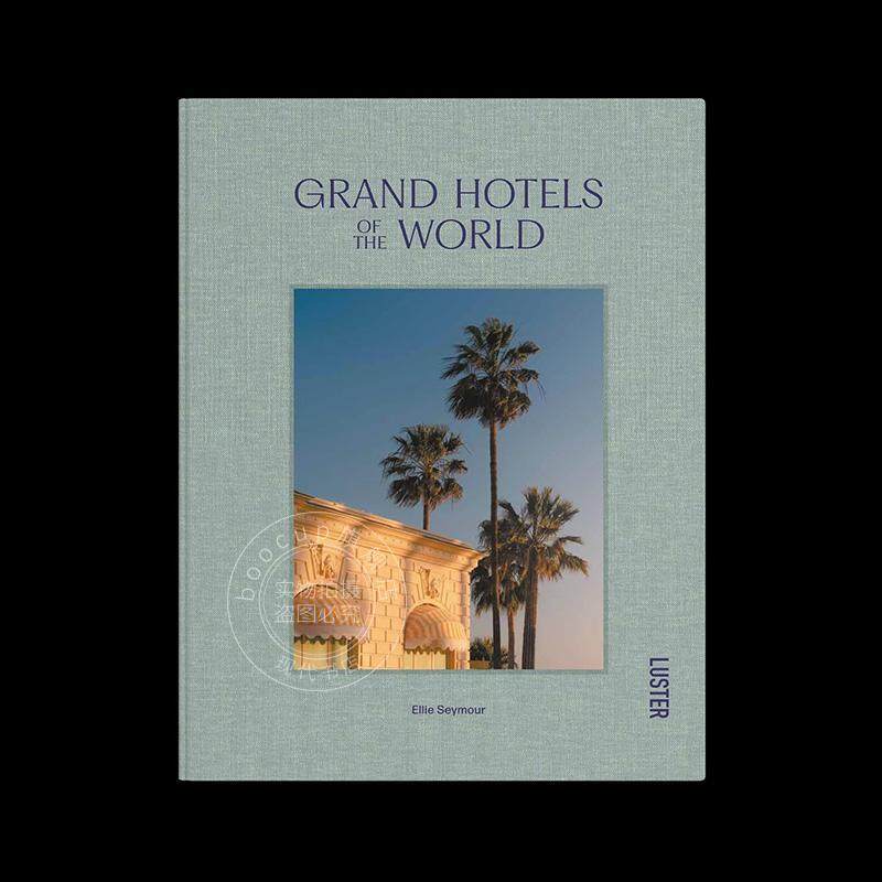 世界大酒店全集 英文原版 摄影艺术 Grand Hotels of the World
